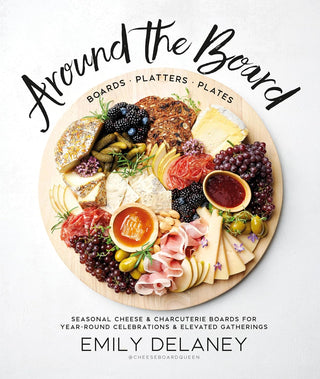 Around the Board Book: Boards, Platters, & Plates